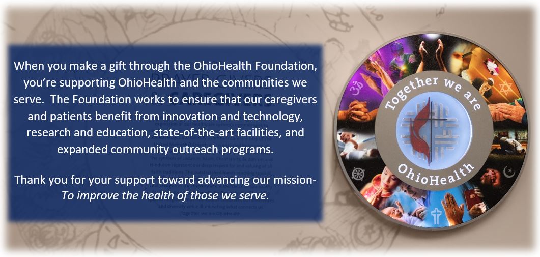 OhioHealth Foundation Giving OhioHealth Foundation